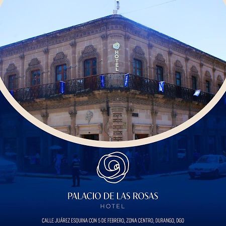 Palacio De Las Rosas Durango Exteriör bild